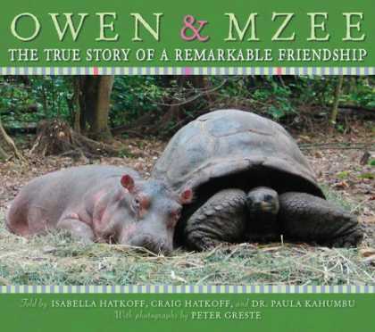 Bestsellers (2006) - Owen & Mzee: The True Story Of A Remarkable Friendship by Craig Hatkoff