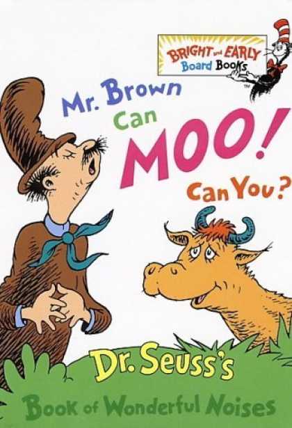 Bestsellers (2006) - Mr. Brown Can Moo, Can You : Dr. Seuss's Book of Wonderful Noises (Bright and Ea