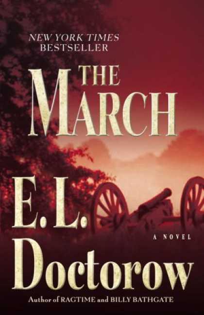 Bestsellers (2006) - The March: A Novel by E.L. Doctorow