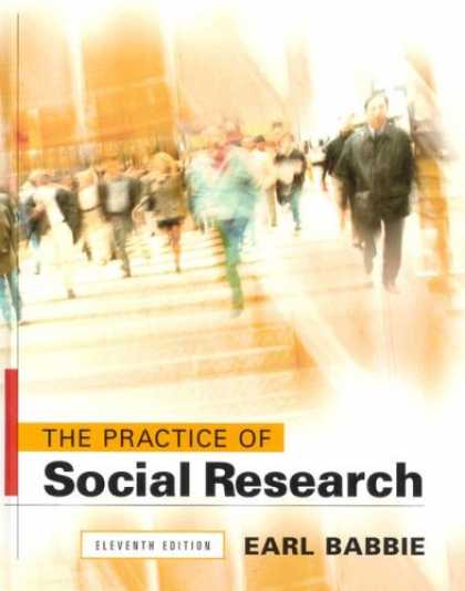 Bestsellers (2007) - The Practice of Social Research by Earl R. Babbie