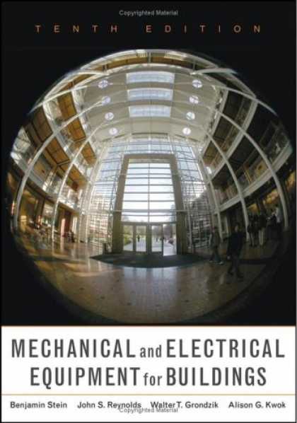 Bestsellers (2007) - Mechanical and Electrical Equipment for Buildings, 10th Edition by Benjamin Stei