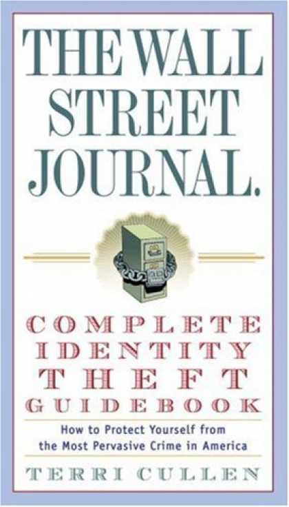 Bestsellers (2007) - The Wall Street Journal. Complete Identity Theft Guidebook: How to Protect Yours