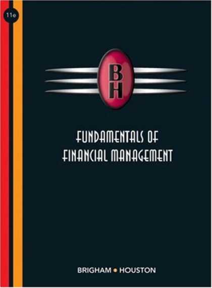 Bestsellers (2007) - Fundamentals of Financial Management (with Thomson ONE - Business School Edition