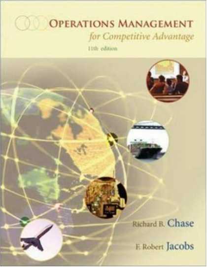 Bestsellers (2007) - Operations Management for Competitive Advantage with Student DVD by Richard B Ch