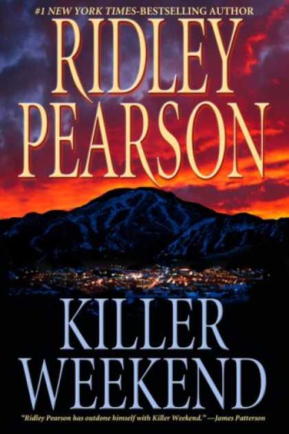 Bestsellers (2007) - Killer Weekend by Ridley Pearson