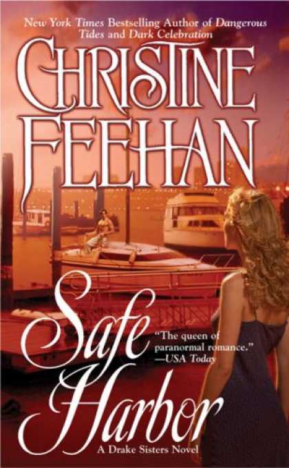 Bestsellers (2007) - Safe Harbor (Drake Sisters, Book 5) by Christine Feehan