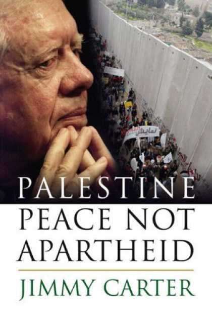 Bestsellers (2007) - Palestine: Peace Not Apartheid by Jimmy Carter
