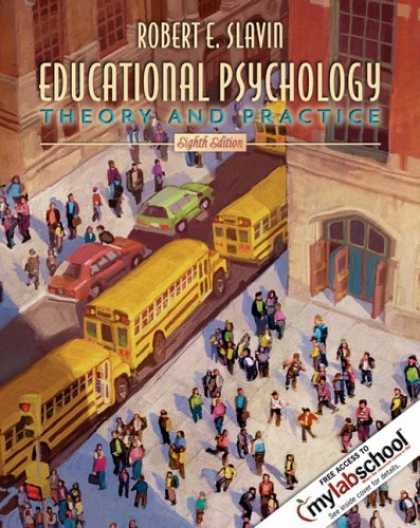 Bestsellers (2007) - Educational Psychology: Theory and Practice (8th Edition) by Robert E. Slavin