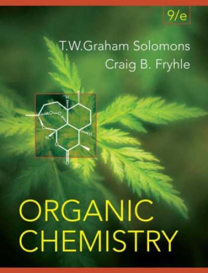 Bestsellers (2007) - Organic Chemistry by T. W. Graham Solomons