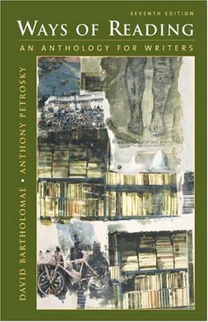 Bestsellers (2007) - Ways of Reading: An Anthology for Writers by David Bartholomae