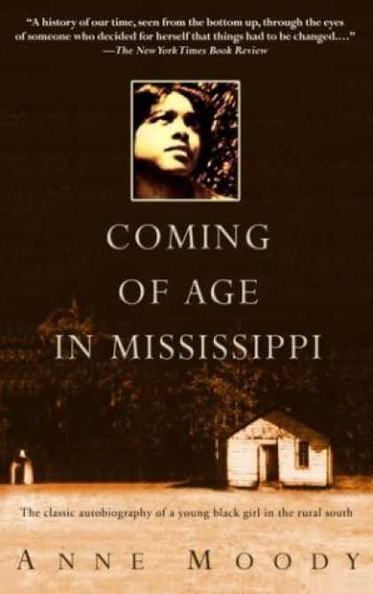 Bestsellers (2007) - Coming of Age in Mississippi by Anne Moody