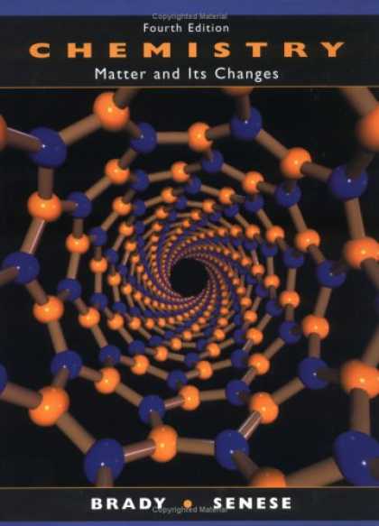 Bestsellers (2007) - Chemistry: Matter and Its Changes by James E. Brady