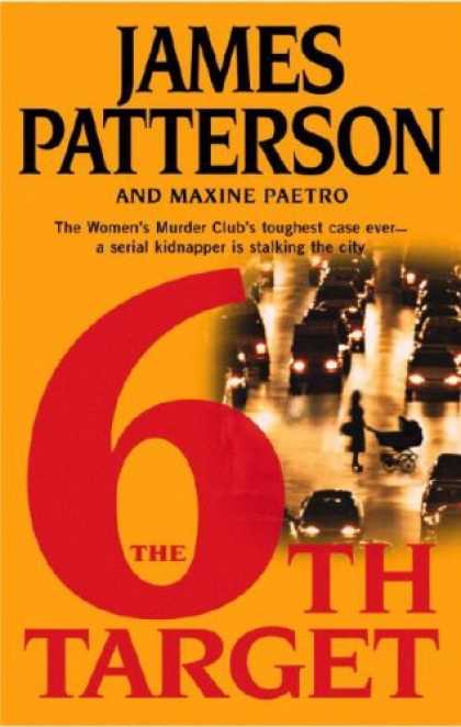 Bestsellers (2007) - The 6th Target by James Patterson