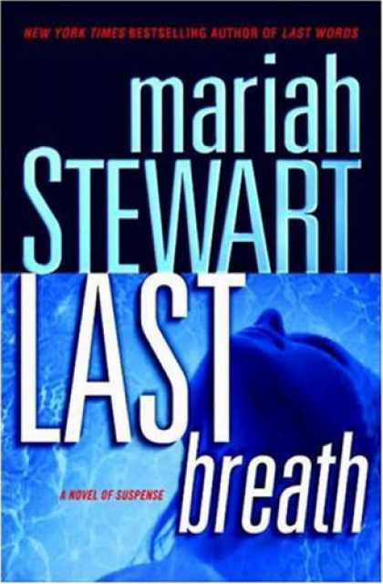 Bestsellers (2007) - Last Breath: A Novel of Suspense by Mariah Stewart