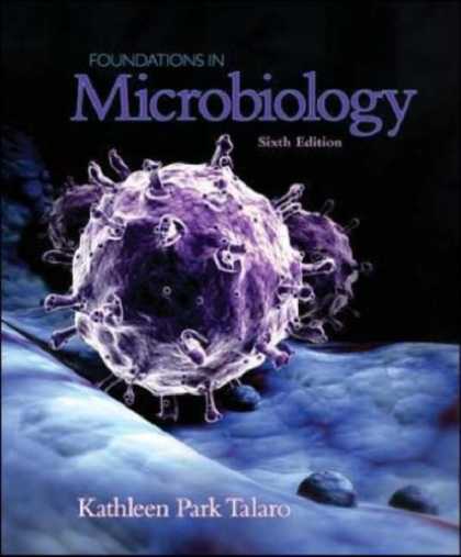 Bestsellers (2007) - Foundations in Microbiology by Kathleen Park Talaro