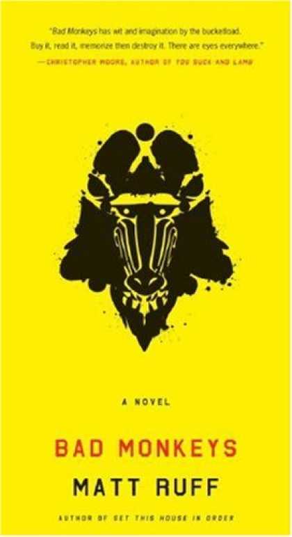 Bestsellers (2007) - Bad Monkeys by Matt Ruff