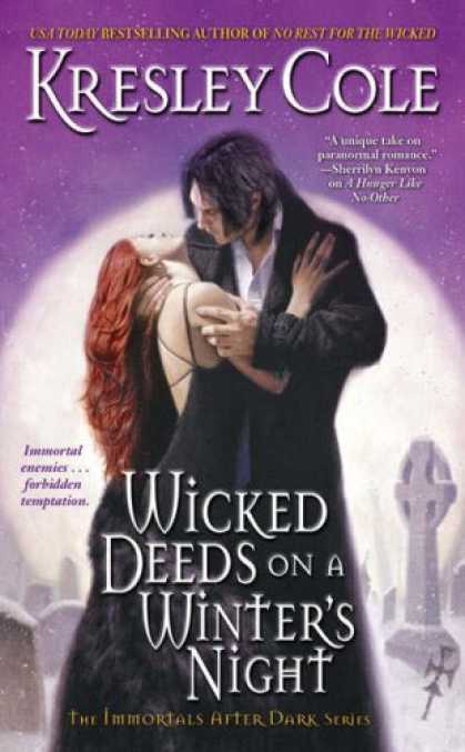 Bestsellers (2007) - Wicked Deeds on a Winter's Night (The Immortals After Dark Series, Book 3) by Kr
