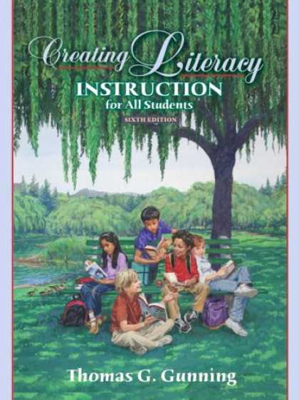 Bestsellers (2007) - Creating Literacy Instruction for All Students (6th Edition) by Thomas G. Gunnin