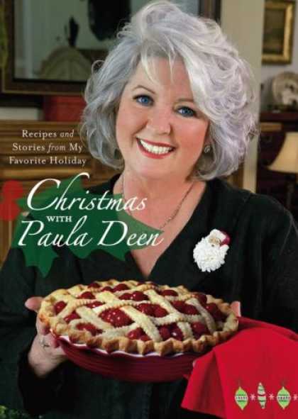 Bestsellers (2007) - Christmas with Paula Deen: Recipes and Stories from My Favorite Holiday by Paula