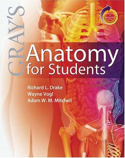 Bestsellers (2007) - Gray's Anatomy for Students by Richard Drake