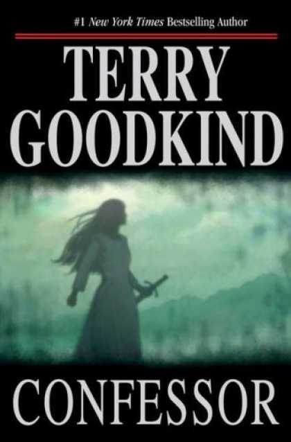 Bestsellers (2007) - Confessor: Chainfire Trilogy, Part 3 (Sword Of Truth, Book 11) by Terry Goodkind