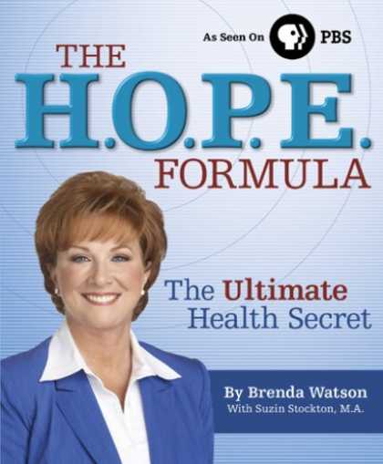 Bestsellers (2007) - The HOPE Formula: The Ultimate Health Secret by Brenda Watson