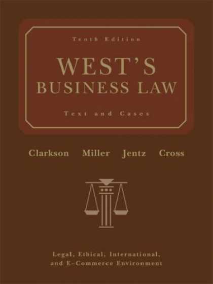Bestsellers (2007) - West's Business Law tenth edition by Kenneth W. Clarkson