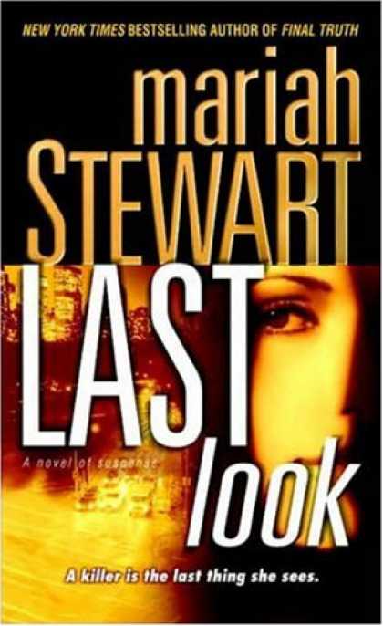 Bestsellers (2007) - Last Look: A Novel of Suspense by Mariah Stewart