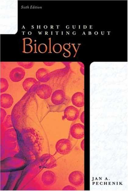 Bestsellers (2007) - Short Guide to Writing About Biology, A (6th Edition) (Short Guides Series) by J