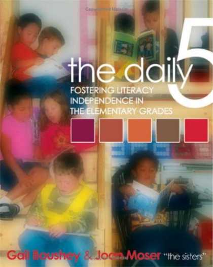 Bestsellers (2007) - The Daily Five: Fostering Literacy Independence in the Elementary Grades by Gail