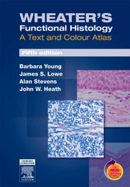 Bestsellers (2007) - Wheater's Functional Histology: A Text and Colour Atlas by Barbara Young