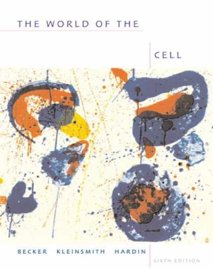 Bestsellers (2007) - World of the Cell with CD-ROM (6th Edition) by Wayne M. Becker