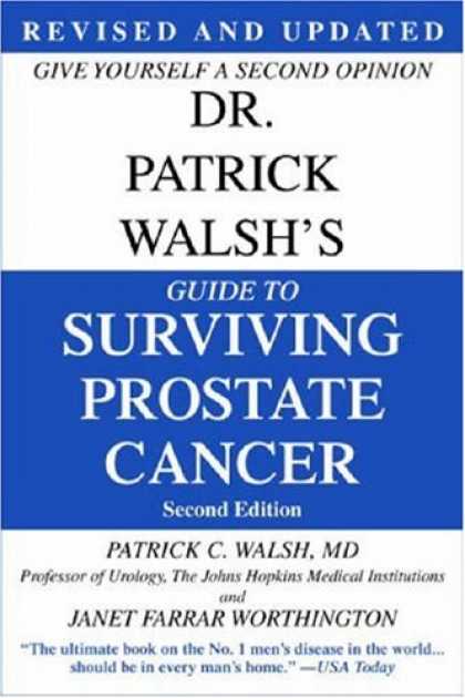 Bestsellers (2007) - Dr. Patrick Walsh's Guide to Surviving Prostate Cancer, Second Edition by Patric