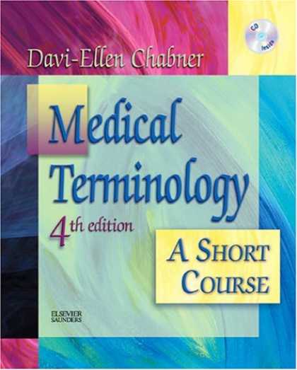 Bestsellers (2007) - Medical Terminology: A Short Course by Davi-Ellen Chabner