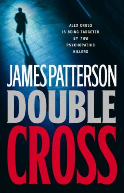 Bestsellers (2007) - Double Cross (Alex Cross) by James Patterson