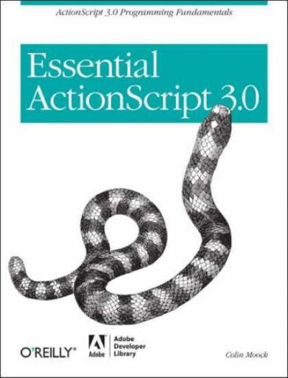 Bestsellers (2007) - Essential ActionScript 3.0 (Essential) by Colin Moock