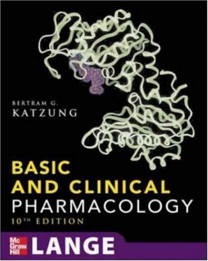 Bestsellers (2007) - Basic & Clinical Pharmacology (Basic and Clinical Pharmacology) by Bertram G. Ka