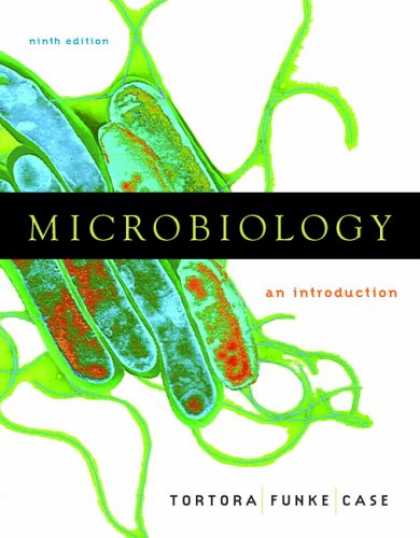 Bestsellers (2007) - Microbiology: An Introduction (9th Edition) by Gerard J. Tortora