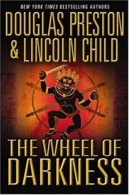 Bestsellers (2007) - The Wheel of Darkness by Douglas Preston