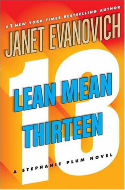 Bestsellers (2007) - Lean Mean Thirteen (Stephanie Plum Novels) by Janet Evanovich