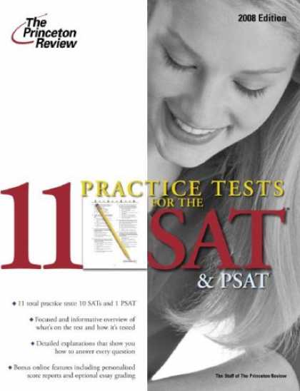 Bestsellers (2007) - 11 Practice Tests for the SAT and PSAT, 2008 (College Test Prep) by Princeton Re
