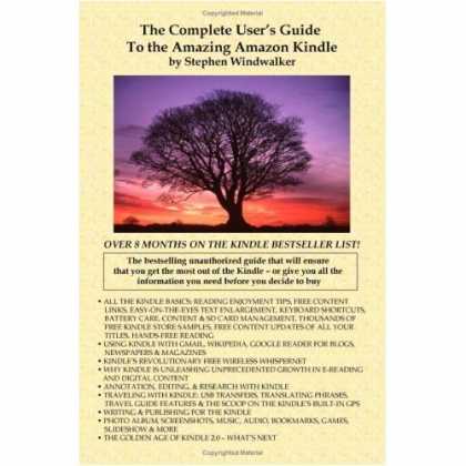 Bestsellers (2008) - The Complete User's Guide to the Amazing Amazon Kindle (Join 40,000 Kindle owner