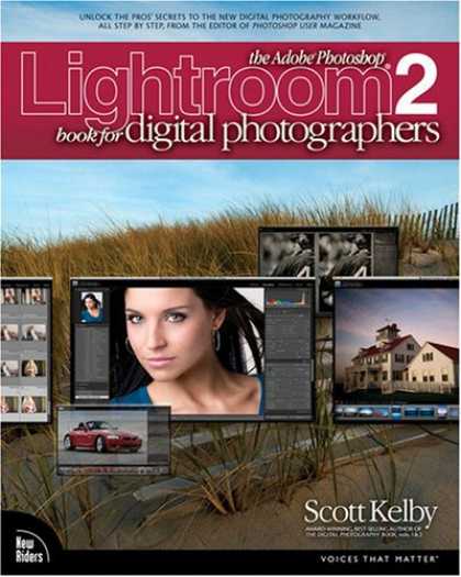 Bestsellers (2008) - The Adobe Photoshop Lightroom 2 Book for Digital Photographers (Voices That Matt