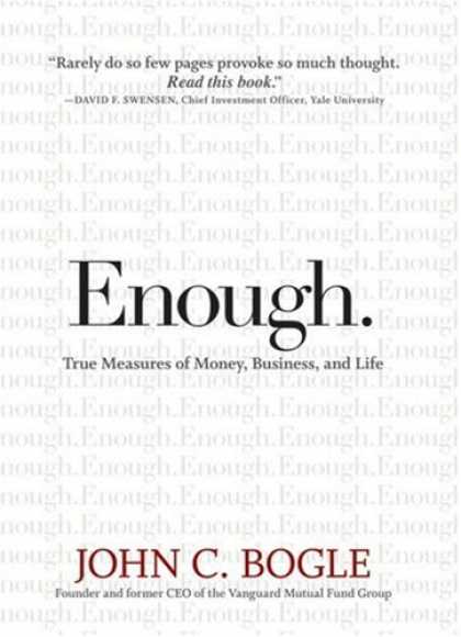 Bestsellers (2008) - Enough: True Measures of Money, Business, and Life by John C. Bogle