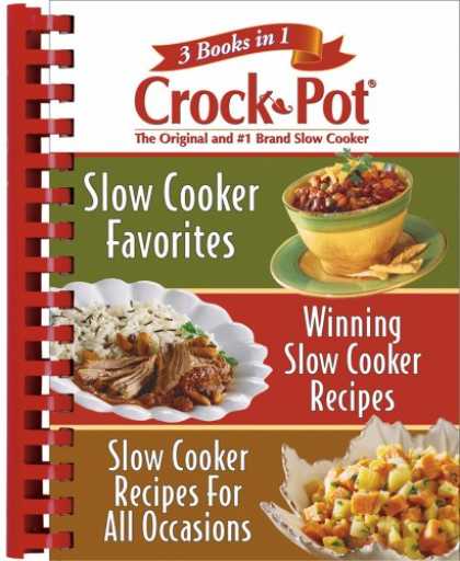 Bestsellers (2008) - Rival Crock Pot: 3 Books in 1: Slow Cooker Favorites/Winning Slow Cooker Recipes