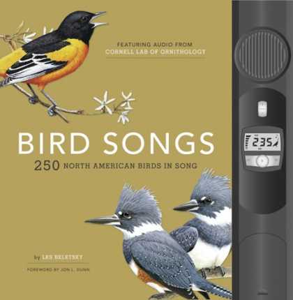 Bestsellers (2008) - Bird Songs: 250 North American Birds in Song by Les Beletsky