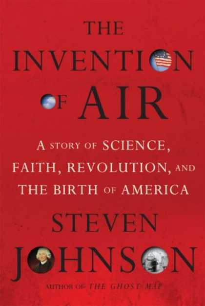 Bestsellers (2008) - The Invention of Air by Steven Johnson