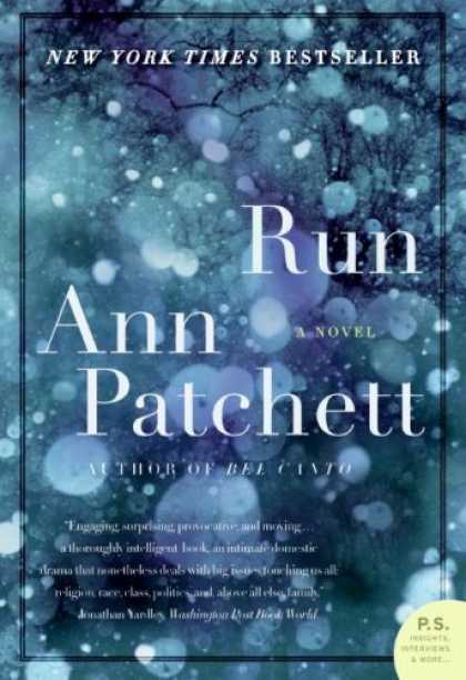 Bestsellers (2008) - Run: A Novel by Ann Patchett