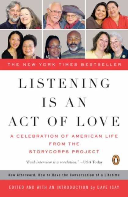 Bestsellers (2008) - Listening Is an Act of Love: A Celebration of American Life from the StoryCorps