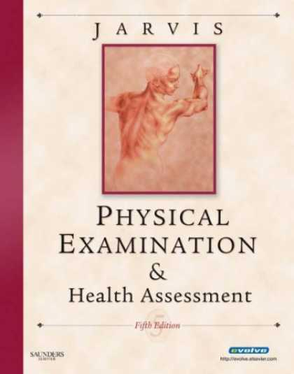 Bestsellers (2008) - Physical Examination & Health Assessment (Jarvis, Physical Examination & Health